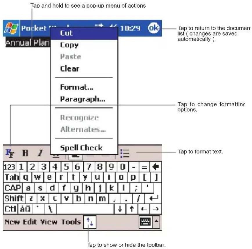 Tap and hold to see a pop-up menu of actions Annual Plan Cut Copy Paste Clear Format... Paragraph... Recognize Alternates... Spell Check Tap to return to the document list ( changes are save automatically ). Tap to change formatting options. Tap to format text. 123 1 2 3 4 5 6 7 8 9 0 - = + Tab q w e r t y u i o p [ ] CAP a s d f g h j k l ; ' Shift z x c v b n m , . / Ctl áü \ ↓ ↑ ← → New Edit View Tools lap to show or hide the toolbar.