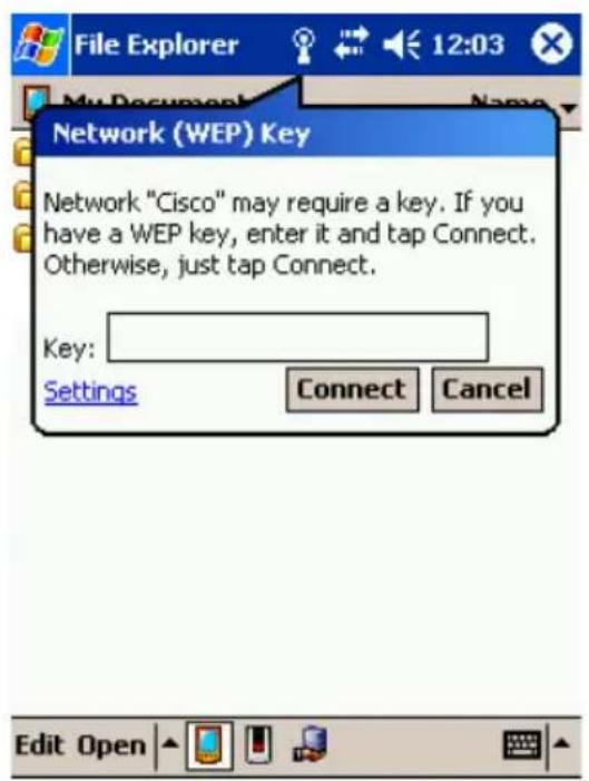 File Explorer My Document Name Network (WEP) Key Network "Cisco" may require a key. If you have a WEP key, enter it and tap Connect. Otherwise, just tap Connect. Key: Settings Connect Cancel Edit Open