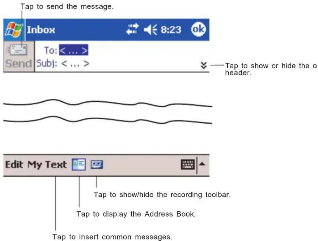 Tap to send the message. Inbox To: < ... > Subj: < ... > Tap to show or hide the o header. Edit My Text Tap to show/hide the recording toolbar. Tap to display the Address Book. Tap to insert common messages.