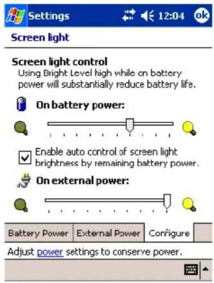 Screen light Screen light control Using Bright Level high while on battery power will substantially reduce battery life. On battery power: Enable auto control of screen light brightness by remaining battery power. On external power: Battery Power External Power Configure Adjust power settings to conserve power.