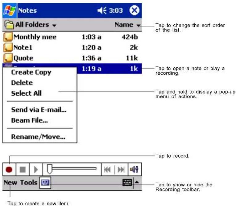 Notes All Folders Monthly mee 1:03 a 424b Note1 1:20 a 2k Quote 1:36 a 11k Create Copy 1:19 a 1k Delete Select All Send via E-mail... Beam File... Rename/Move... Tap to change the sort order of the list. Tap to open a note or play a recording. Tap and hold to display a pop-up menu of actions. Tap to record. New Tools Tap to show or hide the Recording toolbar. Tap to create a new item.
