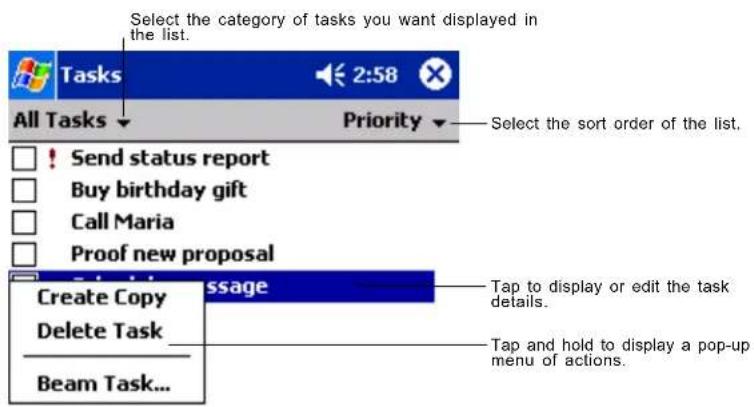 Select the category of tasks you want displayed in the list. All Tasks Priority Select the sort order of the list. Send status report Buy birthday gift Call Maria Proof new proposal Create Copy Message Delete Task Beam Task... Tap to display or edit the task details. Tap and hold to display a pop-up menu of actions.