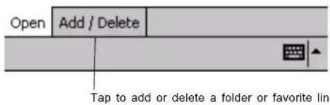 Open Add / Delete Tap to add or delete a folder or favorite link