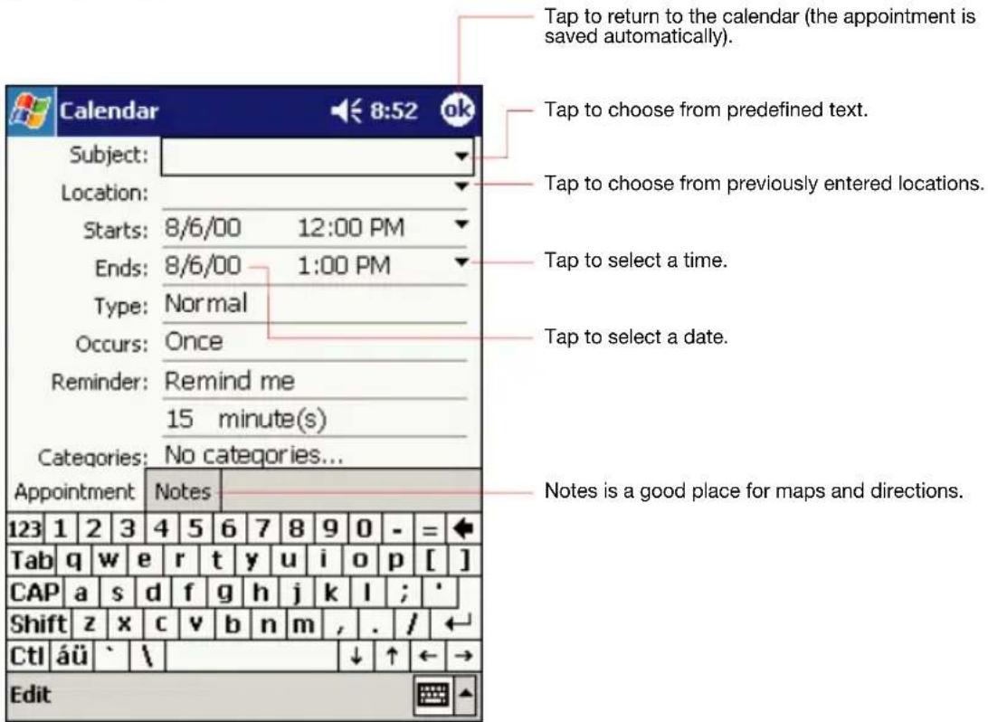 Tap to return to the calendar (the appointment is saved automatically). Tap to choose from predefined text. Tap to choose from previously entered locations. Tap to select a time. Tap to select a date. Reminder: Remind me 15 minute(s) Categories: No categories... Appointment Notes 123 1 2 3 4 5 6 7 8 9 0 - = Tab q w e r t y u i o p [ ] CAP a s d f g h j k l ; * Shift z x c v b n m , . / Ctl áü ` \ Edit