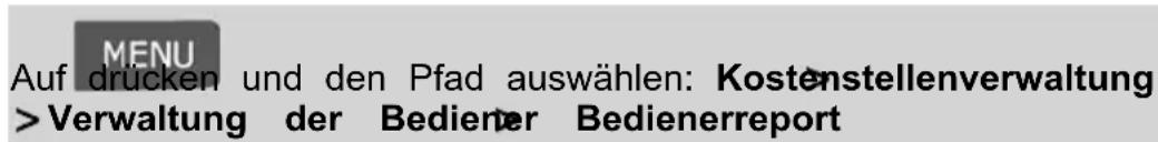 Neopost IN-700 - So erstellen Sie den Bedienerlisten-Bericht: - 1