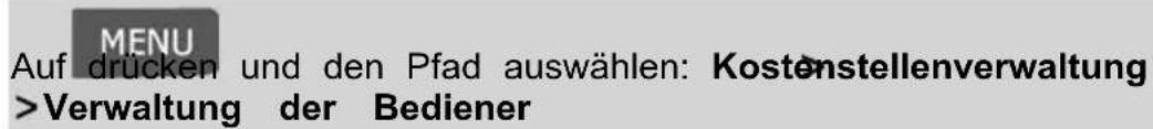 Neopost IN-700 - So erstellen Sie einen Bediener: - 1