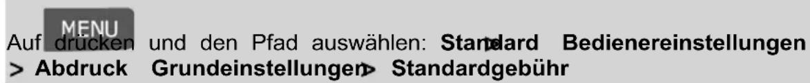 Neopost IN-600 - So ändern Sie die Standardgebühr: - 1