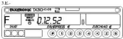 Taxitronic TX30-C-01 - 3.- ANZEIGEN DER DATEN DER LETZTEN FAHRT - 5