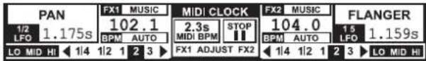 PAN 1/2 LFO 1.175s LO MID HI ◀ 1/4 1/2 1 2 3 ▶ FX1 MUSIC 102.1 BPM AUTO MIDI CLOCK 2.3s MIDI BPM STOP I FX1 ADJUST FX2 FX2 MUSIC 104.0 BPM AUTO FLANGER 1/5 LFO 1.159s 1/4 1/2 1 2 3 ▶ LO MID HI