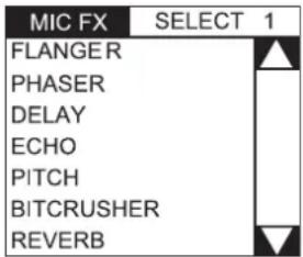 MIC FX SELECT 1 FLANGER PHASER DELAY ECHO PITCH BITCRUSHER REVERB