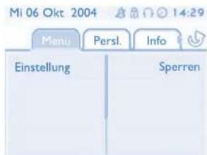 Mi 06 Okt 2004 Menu Persl. Info Einstellung Sperren