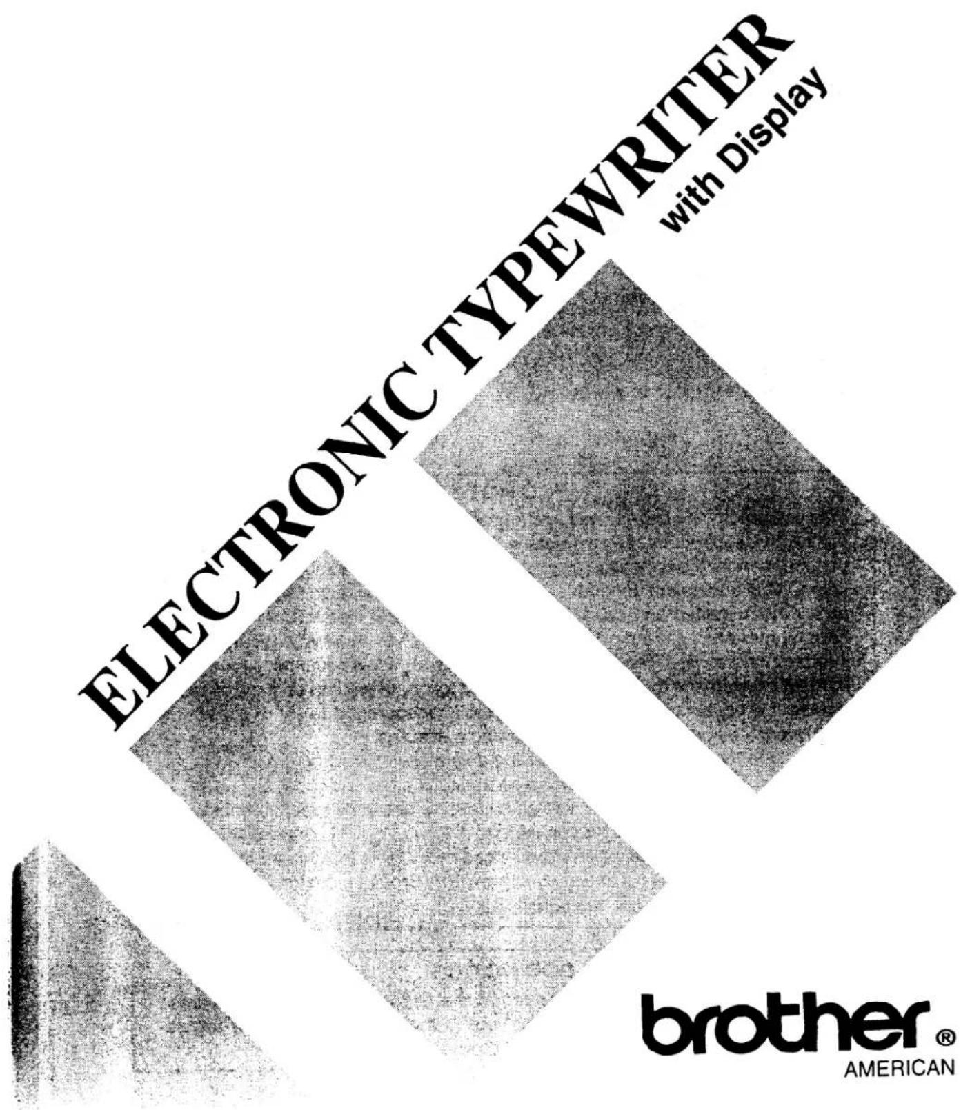 ELECTRONIC TYPEWRITER with Display brother® AMERICAN