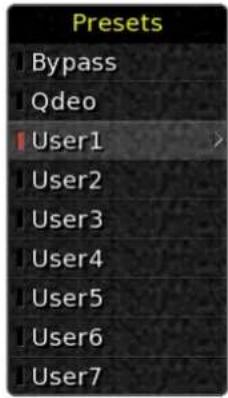 Presets Bypass Qdeo User1 User2 User3 User4 User5 User6 User7
