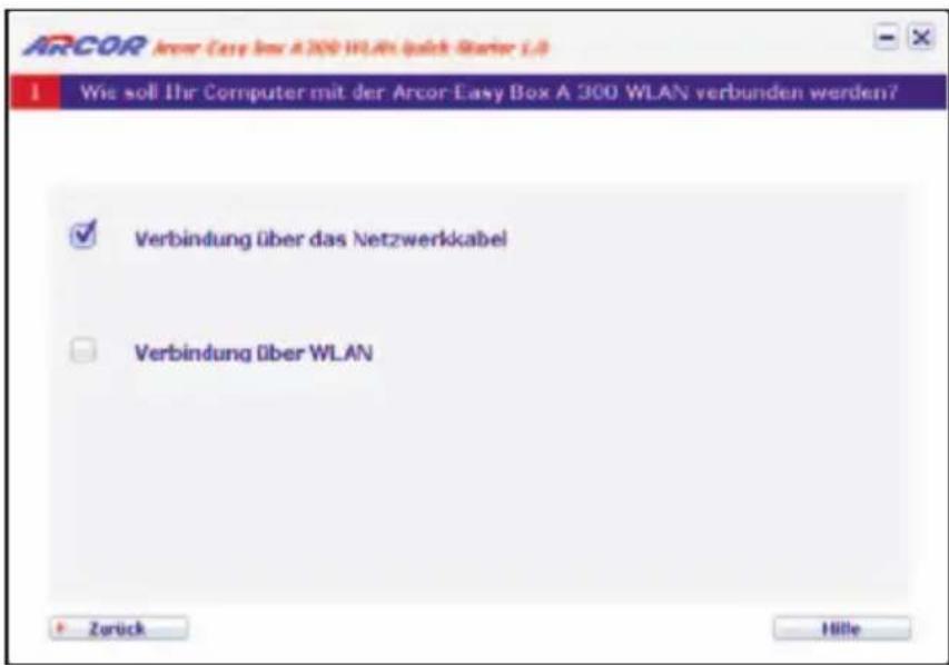 Arcor Easy Box A 300 WLAN - Quick-Starter - über eine kabelgebundene Verbindung Die Quick-Starter Dialoge - 3