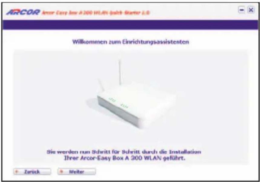 Arcor Easy Box A 300 WLAN - Quick-Starter - über eine kabelgebundene Verbindung Die Quick-Starter Dialoge - 2