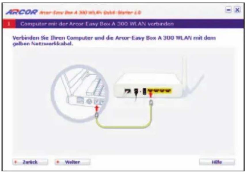 Arcor Easy Box A 300 WLAN - Quick-Starter - über eine kabelgebundene Verbindung Die Quick-Starter Dialoge - 4