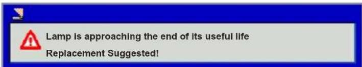 Lamp is approaching the end of its useful life Replacement Suggested!