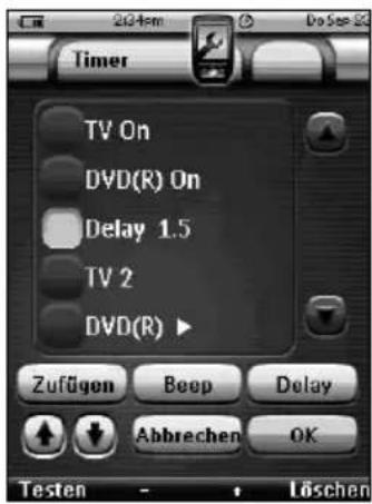 204pm Do See 23 Timer TV On DVD(R) On Delay 1.5 TV 2 DVD(R) Zufügen Beep Delay Abbrechen OK Testen - Löschen