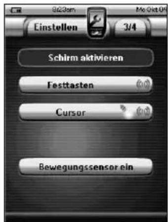 Einstellen 3/4 Schirm aktivieren Festtasten Cursor Bewegungssensor ein