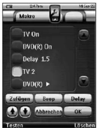 Makro TV On DVD(R) On Delay 1.5 TV 2 DVD(R) Zufügen Beep Delay Abbrechen OK Testen Löschen