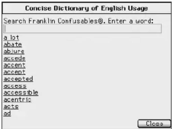 Concise Dictionary of English Usage Search Franklin Confusables®. Enter a word: a lot abate abjure accede accent accept accepted access accessible acentric acts ad Close