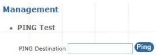 Management • PING Test PING Destination Ping