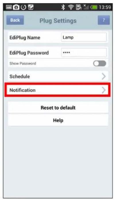 Back Plug Settings EdiPlug Name Lamp EdiPlug Password ****** Show Password Schedule > Notification > Reset to default Help