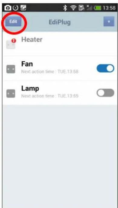 Edit EditPlug Heater Fan Next action time : TUE.13:58 Lamp Next action time : TUE.13:59