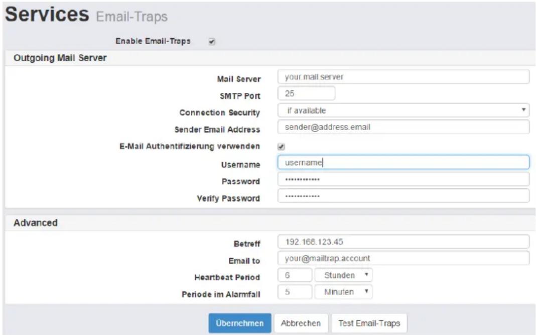 Services Email-Traps Enable Email-Traps Outgoing Mail Server Mail Server your.mail.server SMTP Port 25 Connection Security if available Sender Email Address sender@address.email E-Mail Authentifizierung verwenden Username username Password ********** Verify Password ********** Advanced Betreff 192.1…