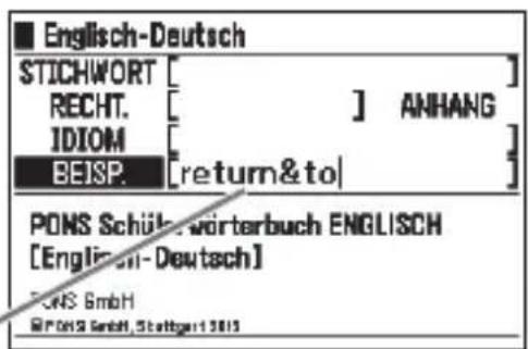 ■ Englisch-Deutsch STICHWORT [ ] RECHT. [ ] ANHANG IDIOM [ ] BEISP. [return&to] PONS Schülk wörterbuch ENGLISCH [Englisch-Deutsch] PONS GmbH RIP 2019 GmbH, Stattgert 2019