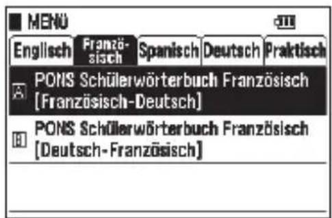 MENU Englisch Franzö- sisch Spanisch Deutsch Praktisch PONS Schülerwörterbuch Französisch [Französisch-Deutsch] PONS Schülerwörterbuch Französisch [Deutsch-Französisch]
