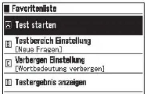 ■ Favoritenliste ■ Test starten ■ Test bereich Einstellung [Neue Fragen] ■ Verbergen Einstellung [Wortbedeutung verbergen] ■ Testergebnis anzeigen