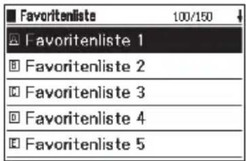 ■ Favoritenliste 100/150 □ Favoritenliste 1 □ Favoritenliste 2 □ Favoritenliste 3 □ Favoritenliste 4 □ Favoritenliste 5
