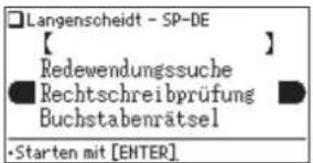Langenscheidt - SP-DE 【 】 Redewendungssuche Rechtschreibprüfung Buchstabenrätsel •Starten mit [ENTER]