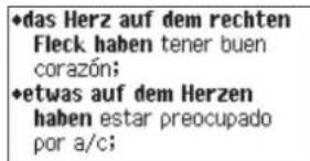 •das Herz auf dem rechten Fleck haben tener buen corazón; •etwas auf dem Herzen haben estar preocupado por a/c;