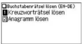 □ Buchstabenrätsel lösen (EN-DE) 1 Kreuzworträtsel lösen 2 Anagramm lösen
