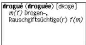 drogué (droguée) [droge] m(f) Drogen-, Rauschgiftsüchtige(r) f(m)