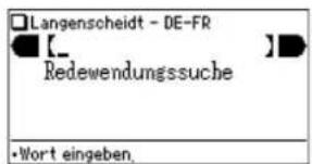 Langenscheidt - DE-FR [_ Redewendungssuche •Wort eingeben,