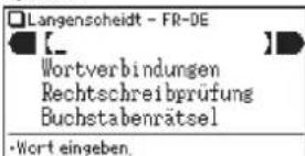 Langenscheidt - FR-DE [_ Wortverbindungen Rechtschreibprüfung Buchstabenrätsel •Wort eingeben.