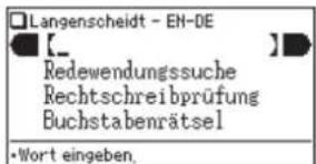 Langenscheidt - EN-DE [_ Redewendungssuche Rechtschreibprüfung Buchstabenrätsel •Wort eingeben.