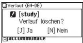 [study] Verlauf löschen? [J] Ja [N] Nein accommodate