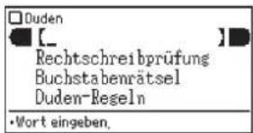 Duden [_ Rechtschreibprüfung Buchstabenrätsel Duden-Regeln •Wort eingeben,