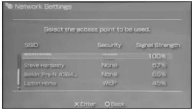 Network Settings Select the access point to be used. SSD Security Signal Strength VEGETABLES 100% Steve Herdesty None 67% Baker Prp-N A3BA_L None 65% Lipton Home WEP 45% X Enter ○ Back