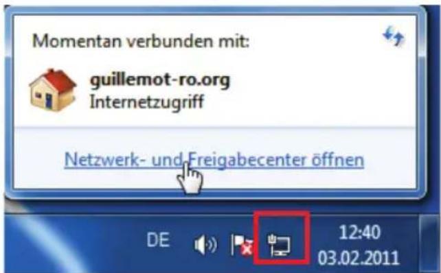 Momentan verbunden mit: guillemot-ro.org Internetzugriff Netzwerk- und Freigabecenter öffnen DE 12:40 03.02.2011