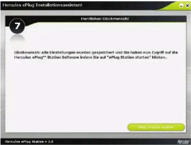 Hercules ePlug Installationsassistent Herzlichen Glückwunsch! Glückwunsch: Alle Einstellungen wurden gespeichert und Sie haben nun Zugriff auf die Hercules ePlug™ Station Software indem Sie auf "ePlug Station starten" klicken. ePlug Station Starten Hercules ePlug Station v 3.0
