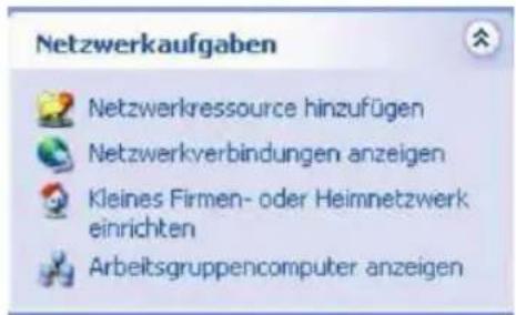 Netzwerkaufgaben Netzwerkressource hinzufügen Netzwerkverbindungen anzeigen Kleines Firmen- oder Heimnetzwerk einrichten Arbeitsgruppencomputer anzeigen