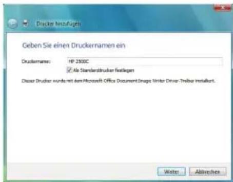 Drucker Inzuflagen Geben Sie einen Druckernamen ein Druckernamen: HP 2300C ✓ Ab Standardstrudier festlagen Diese Drucker wurde mit dem Microsoft Office Document.Draga String Driver-Treiber Installiert. Writer Abtrechen