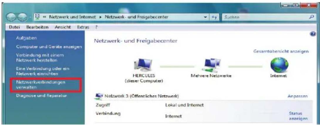 Netzwerk und Internet > Netzwerk- und Freigabecenter Datei Bearbeiten Ansicht Extras ? Aufgaben Computer und Geräte anzeigen Verbindung mit einem Netzwerk herstellen Eine Verbindung oder ein Netzwerk einrichten Netzwerkverbindungen verwalten Diagnose und Reparatur Netzwerk- und Freigabecenter Gesamtübersicht anzeigen HERCULES (dieser Computer) Mehrere Netzwerke Internet Netzwerk 3 (Öffentliches Netzwerk) Anpassen Zugriff Lokal und Internet Verbindung Internet Status anzeigen