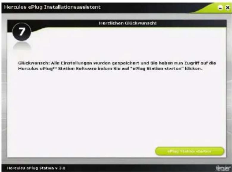 Hercules ePlug Installationsassistent Herzlichen Glückwunsch! Glückwunsch: Alle Einstellungen wurden gespeichert und Sie haben nun Zugriff auf die Hercules ePlug™ Station Software indem Sie auf "ePlug Station starten" klicken. ePlug Station starten Hercules ePlug Station v 3.0 Hercules