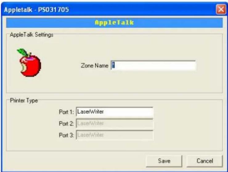 Appletalk - PS031705 AppleTalk AppleTalk Settings Zone Name Printer Type Port 1: LaserWriter Port 2: LaserWriter Port 3: LaserWriter Save Cancel